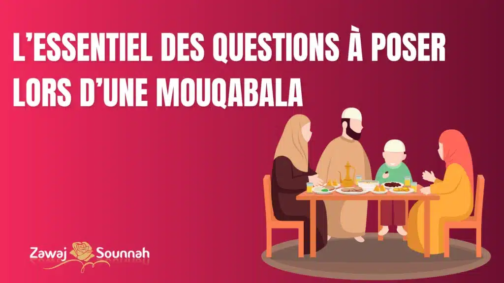 Questions à poser lors d'une mouqabala