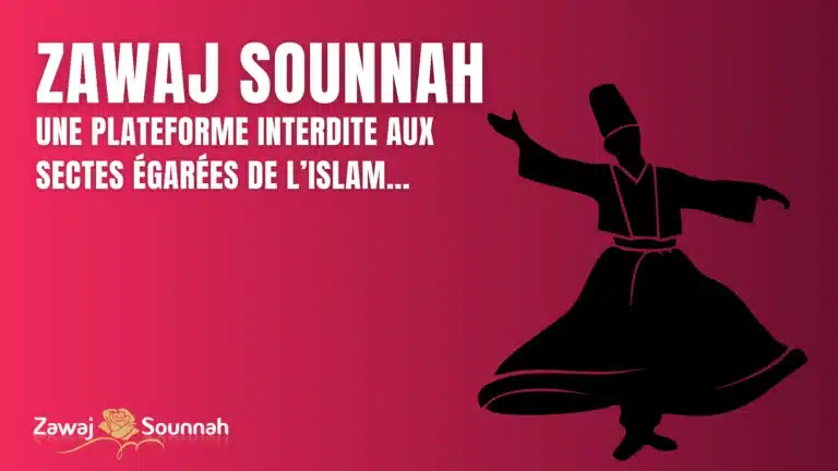 Lire la suite à propos de l’article Zawaj Sounnah : une plateforme interdite aux sectes égarées de l’Islam