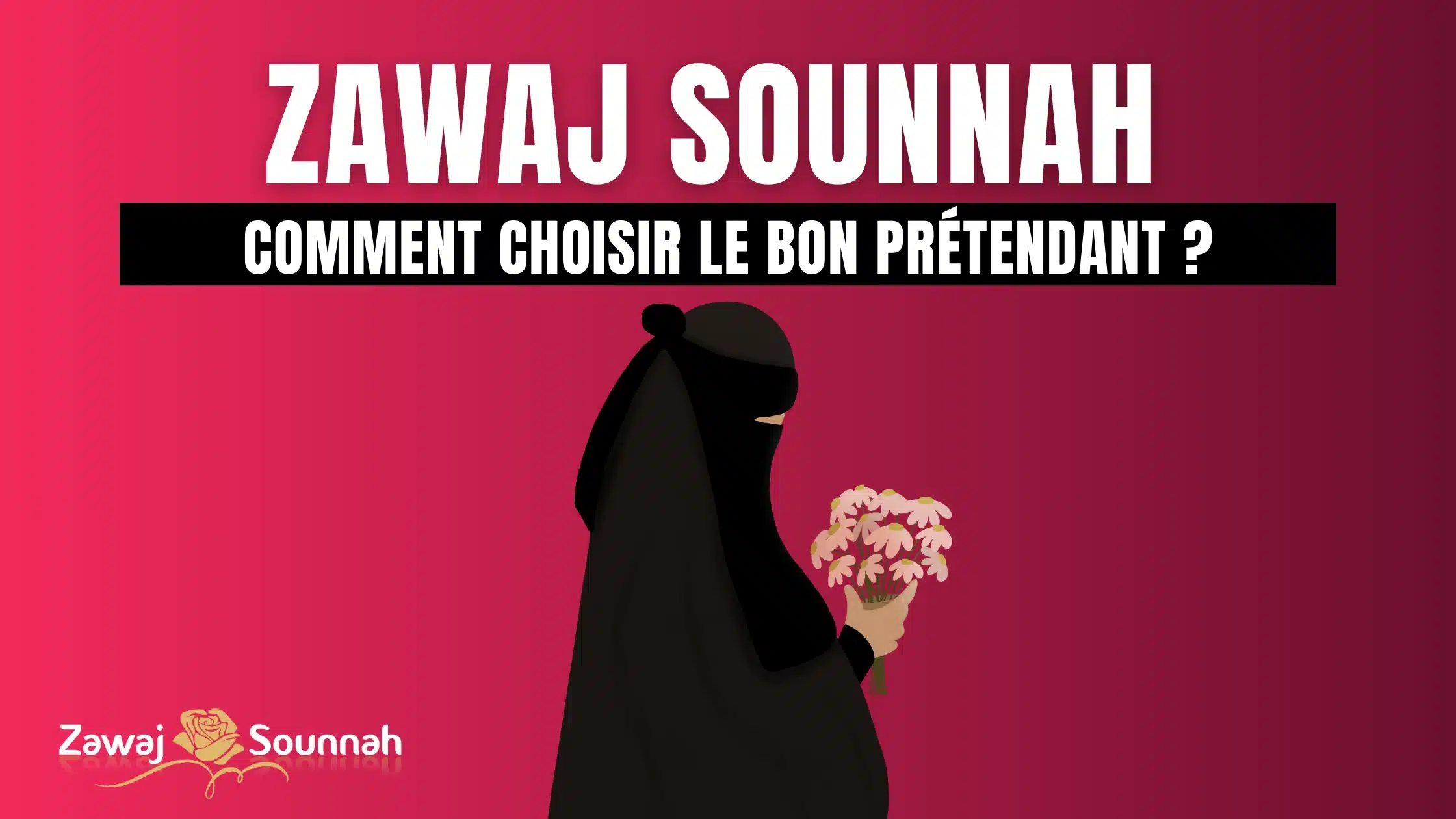 You are currently viewing Zawaj Sounnah : comment choisir le bon prétendant ? 