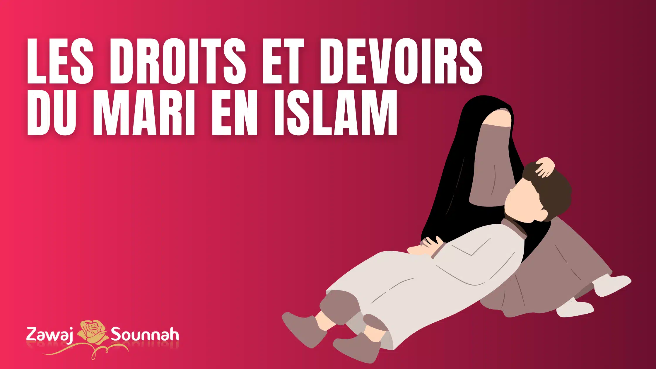 You are currently viewing Les droits et devoirs du mari en Islam