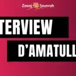 INTERVIEW D’AMATULLAH