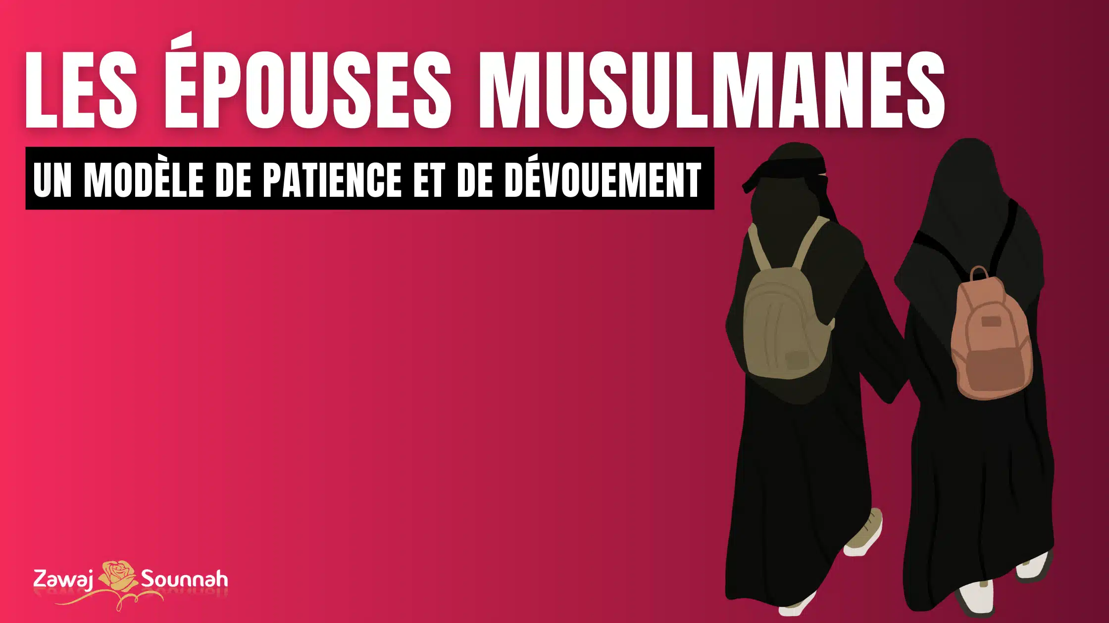 You are currently viewing Les épouses musulmanes : un modèle de patience et de dévouement