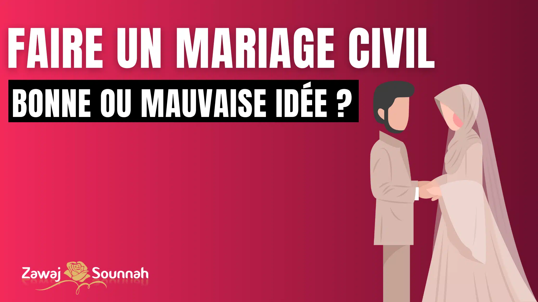 You are currently viewing Faire un mariage civil : bonne ou mauvaise idée ?