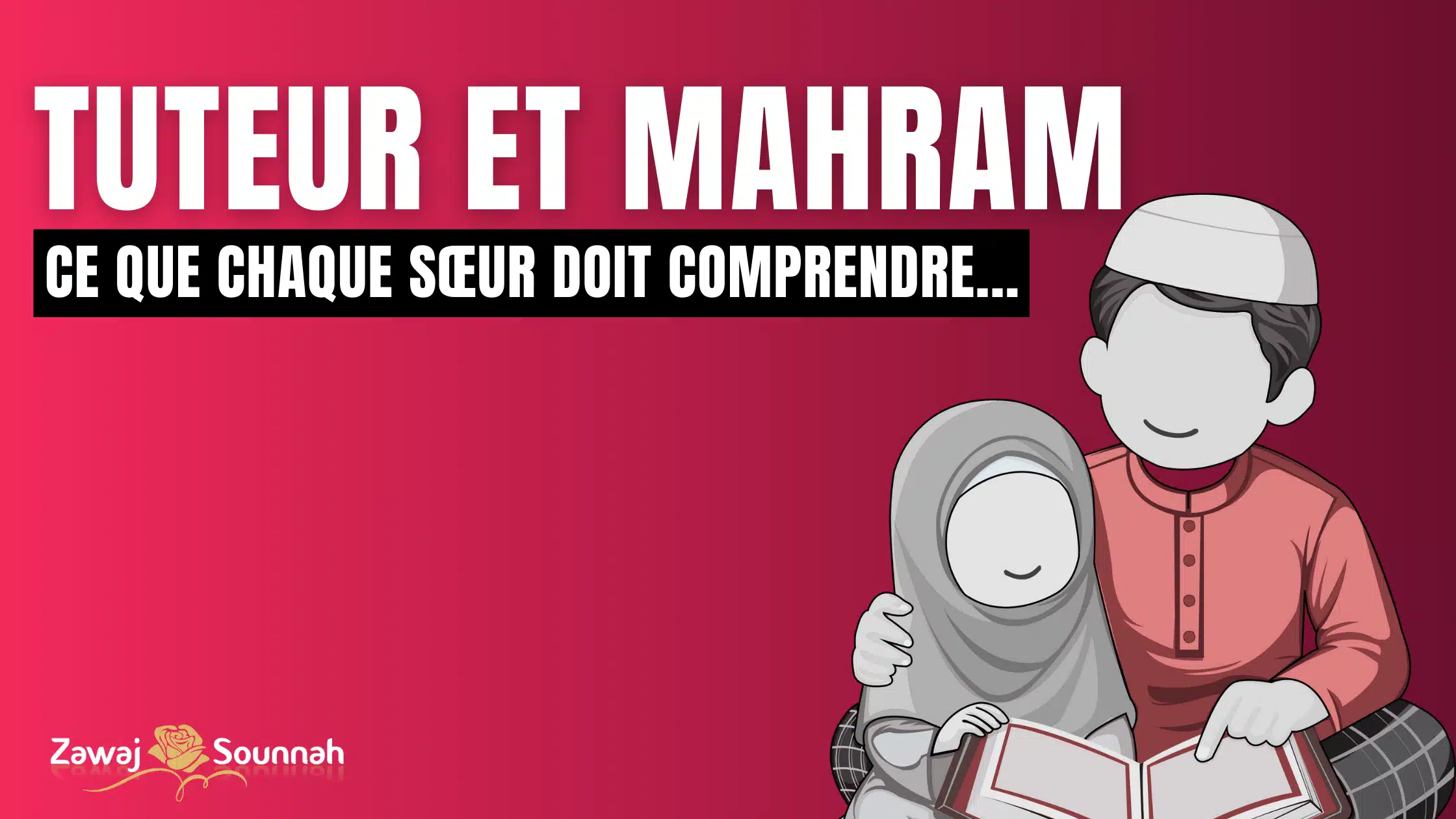 Zawaj sounnah mahram