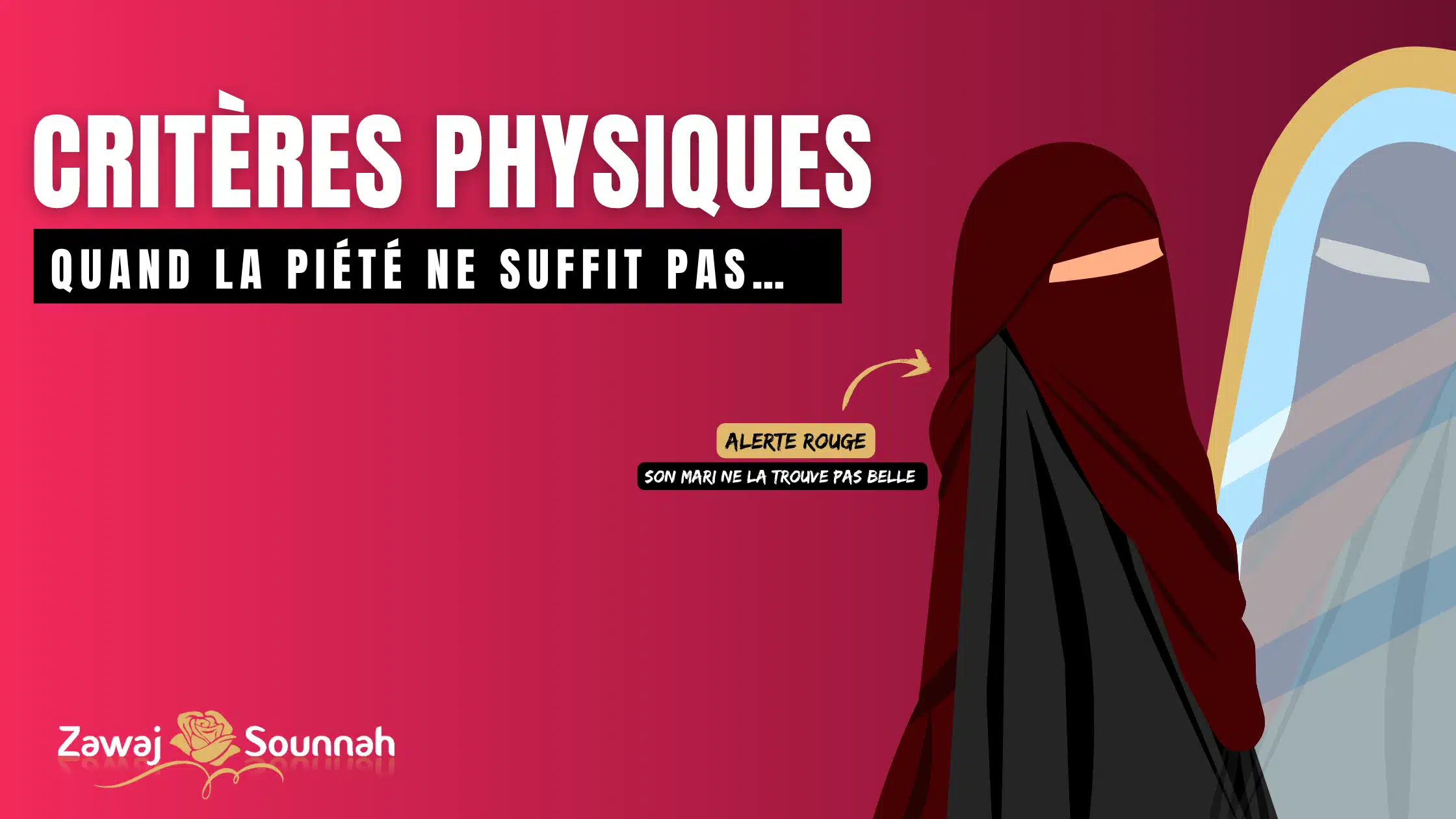 Zawaj Sounnah conseils critères physiques