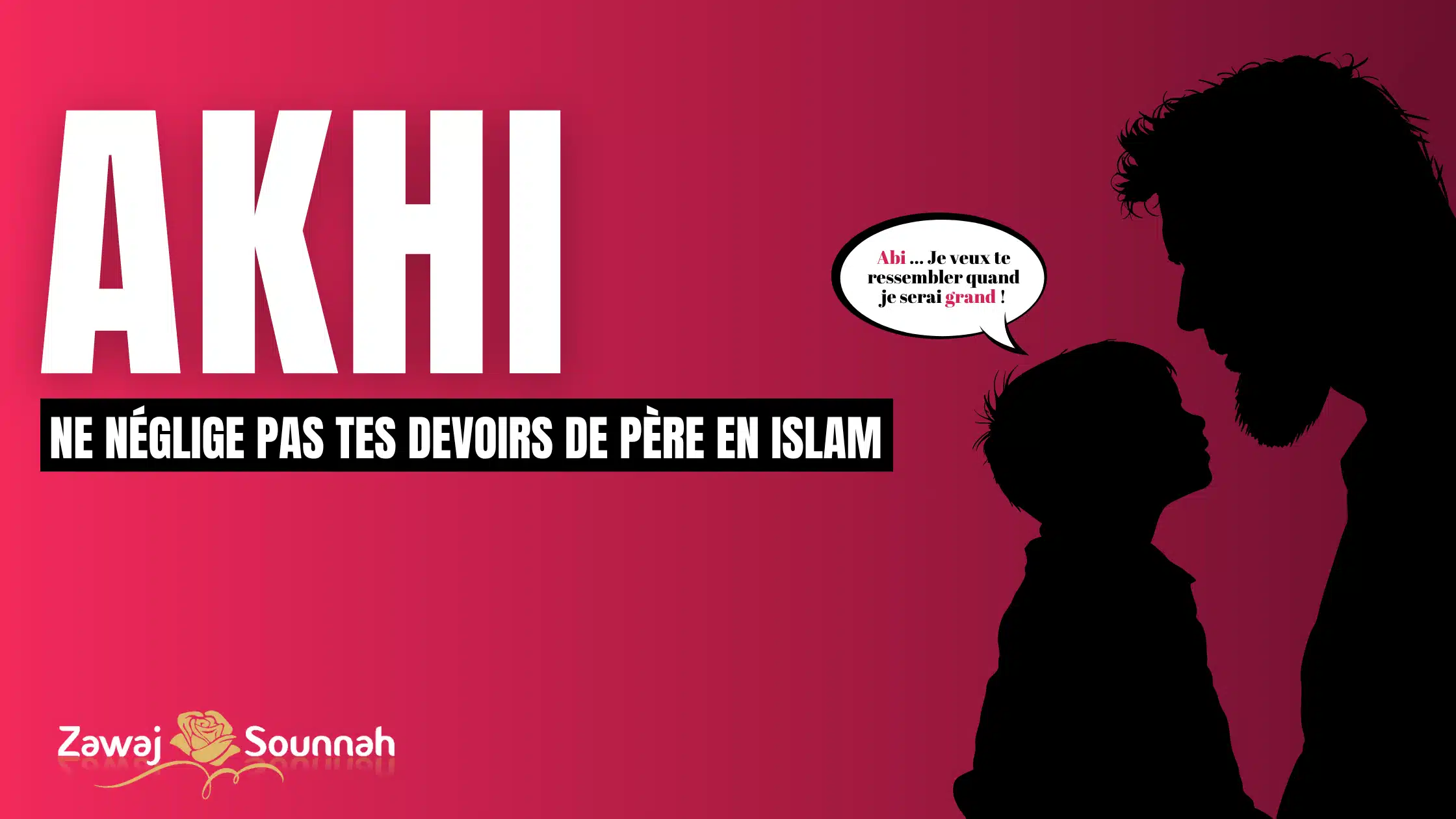 Zawaj Sounnah devoirs du père en islam