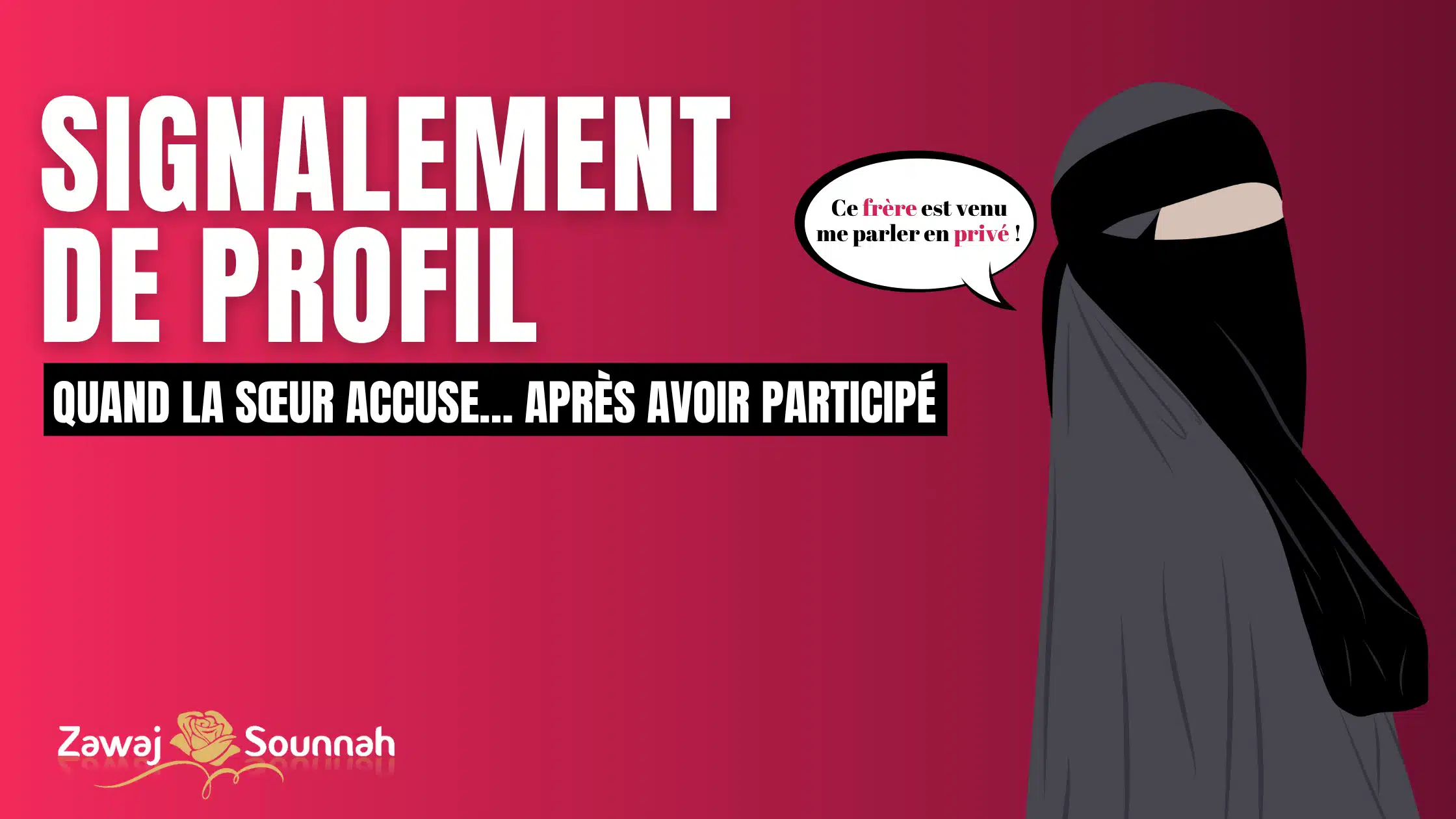 Zawaj Sounnah signalement de profil