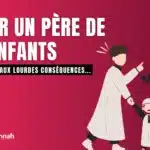Priver un père de ses enfants : une injustice aux lourdes conséquences