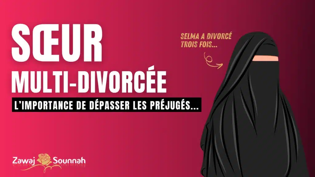 Zawaj Sounnah soeur divorcée