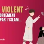 Mari violent : un comportement interdit par l’Islam