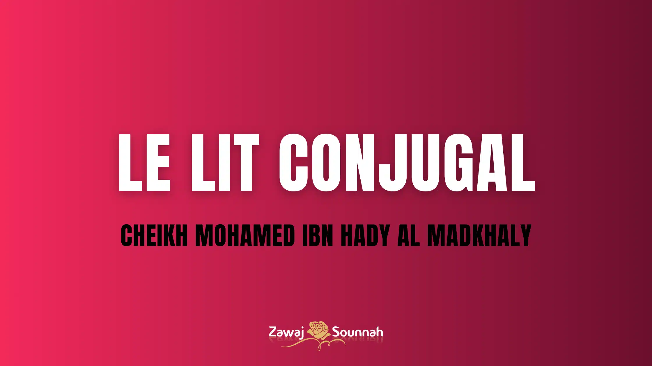 Zawaj Sounnah lit conjugal