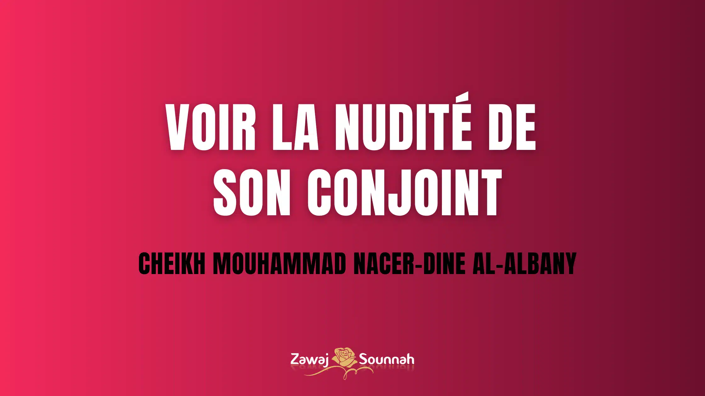 Zawaj Sounnah nudité conjoint