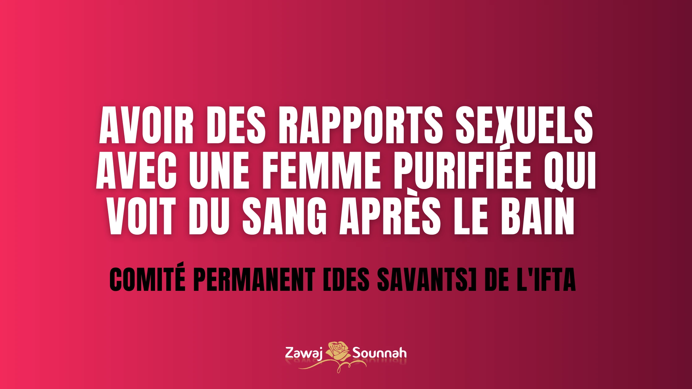 Zawaj Sounnah femme purifiée