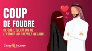 Lire la suite à propos de l’article Coup de foudre : ce que l’Islam dit de l’amour au premier regard