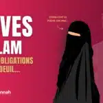 Veuve en Islam : droits et obligations durant le deuil