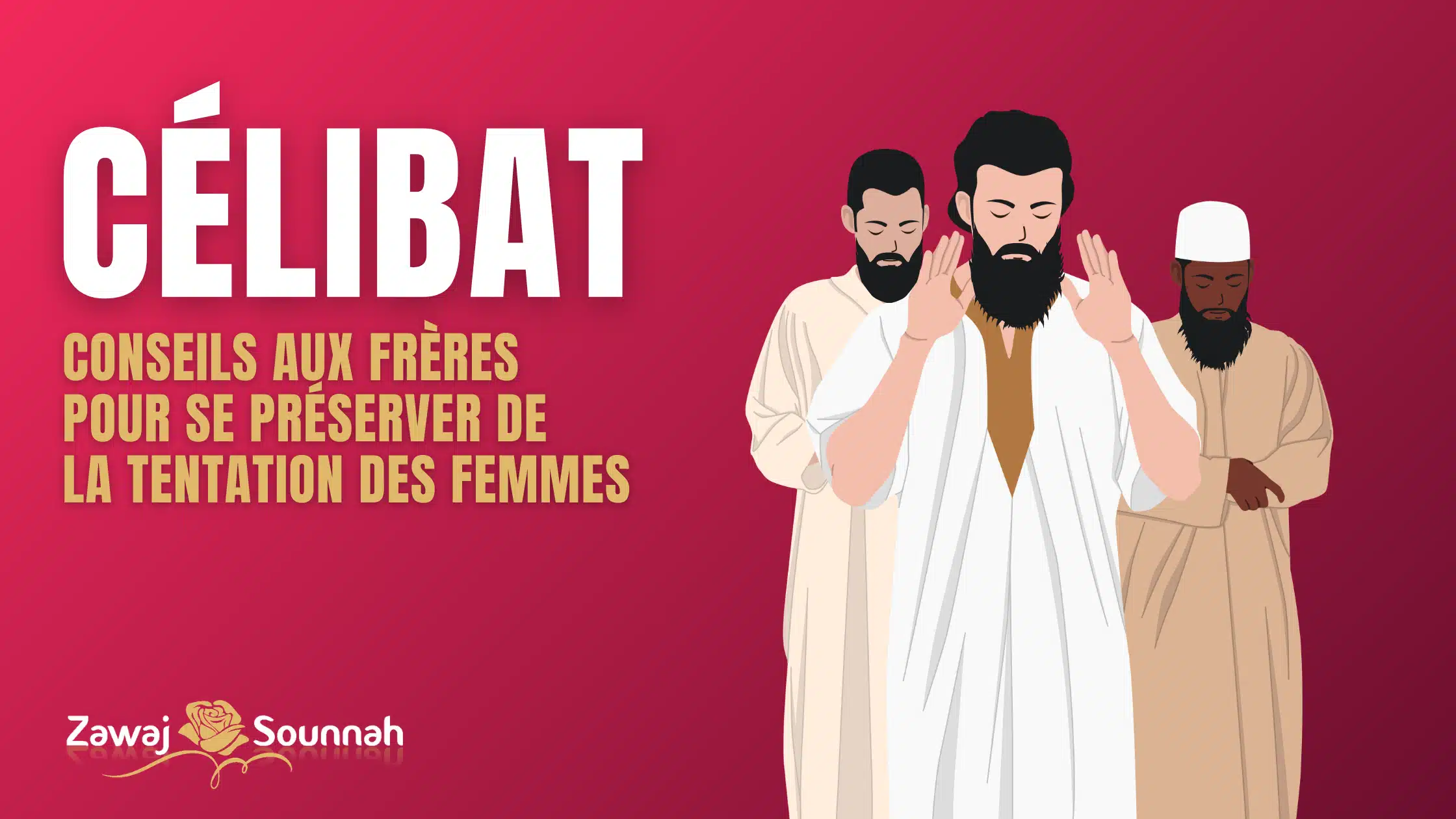 Zawaj Sounnah femmes tentations