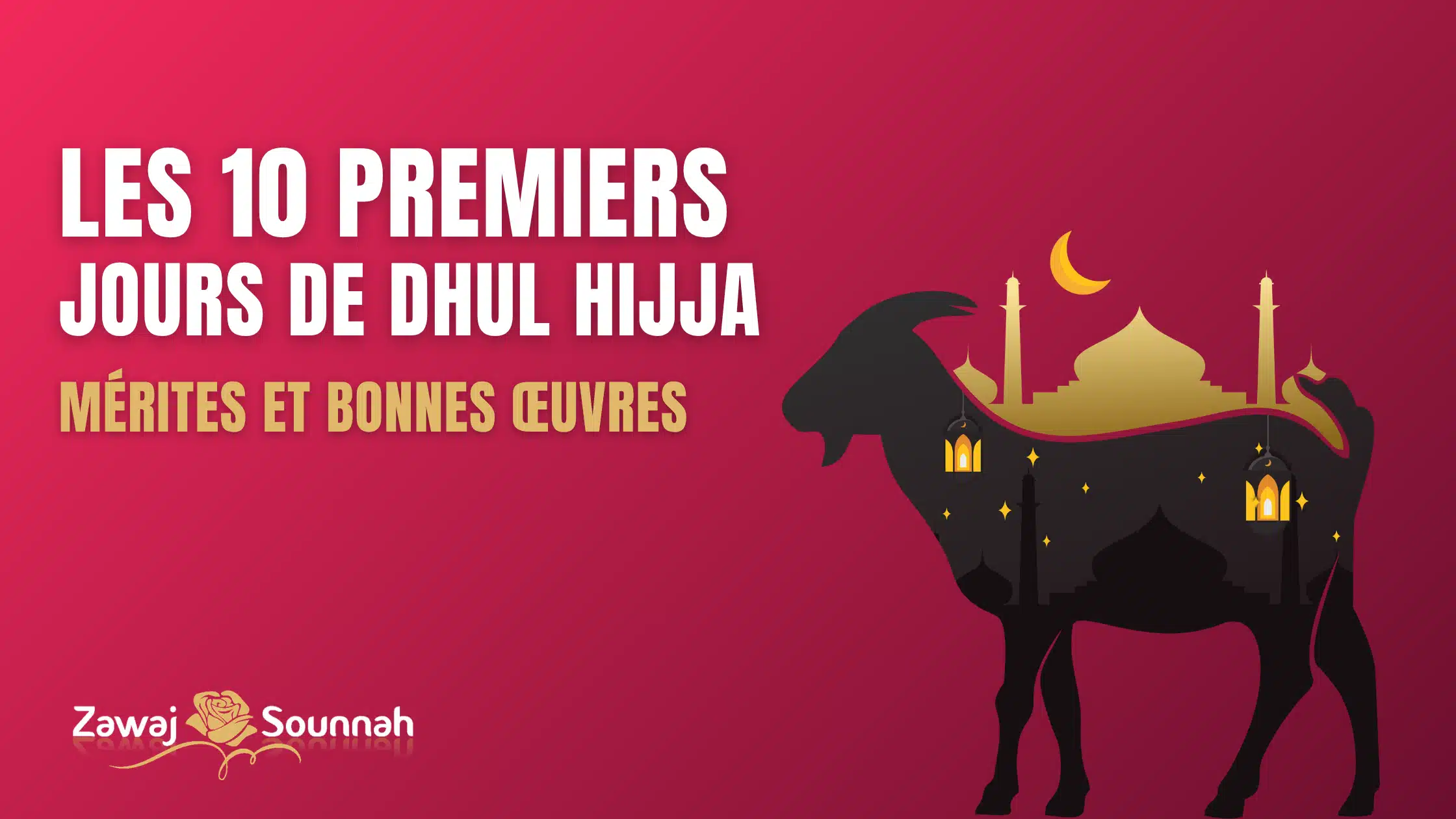 Zawaj Sounnah Dhul Hijja