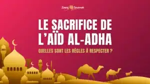 Lire la suite à propos de l’article Sacrifice de l’Aïd al-Adha : quelles sont les règles à respecter ?