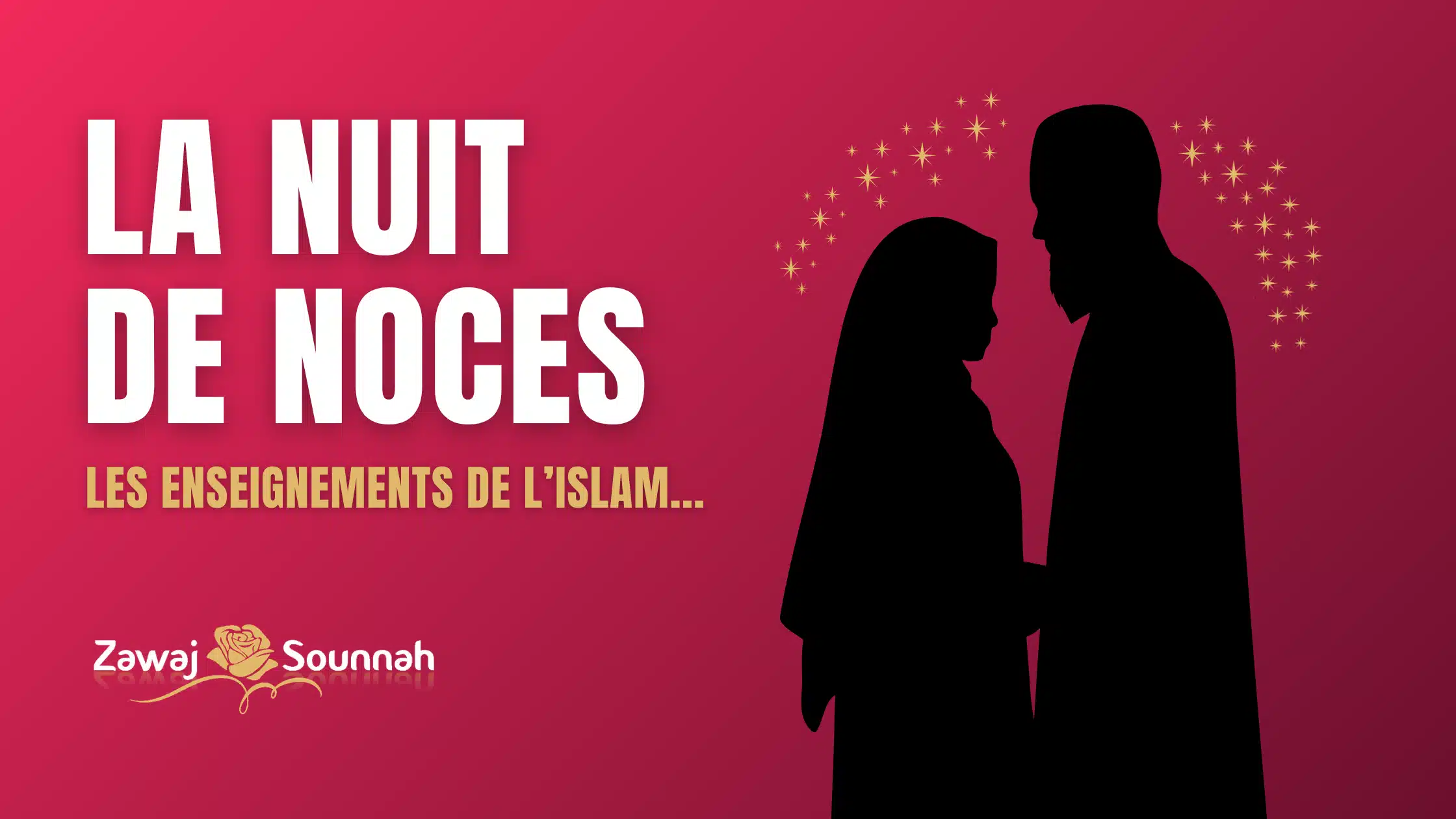 Zawaj Sounnah mariage musulman
