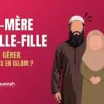 Belle-mère vs belle-fille : comment gérer les conflits en Islam ?